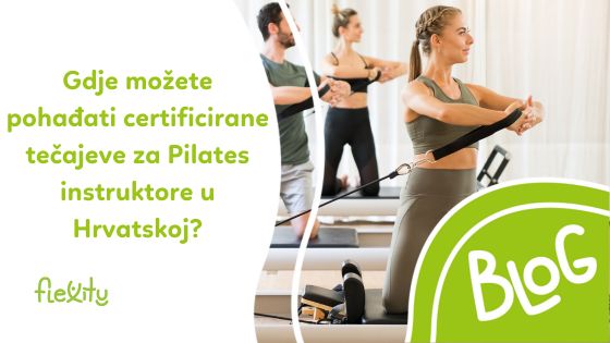 Gdje možete pohađati certificirane tečajeve za Pilates instruktore u Hrvatskoj?