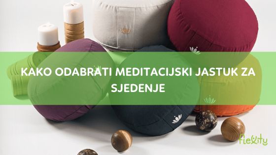 Kako odabrati meditacijski jastuk za sjedenje