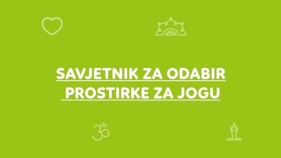 Savjetnik za odabir prostirke za jogu