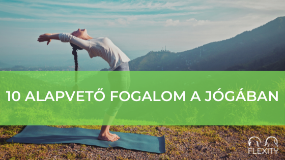 10 alapvető fogalom a jógában