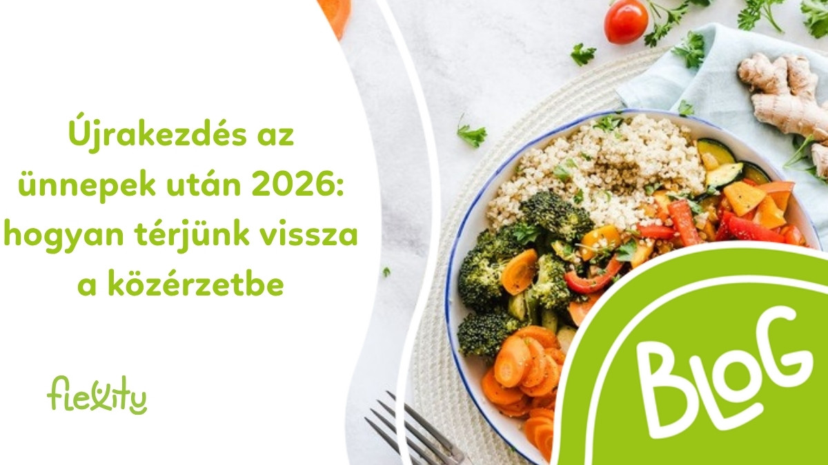 Újrakezdés az ünnepek után 2026: hogyan térjünk vissza a közérzetbe