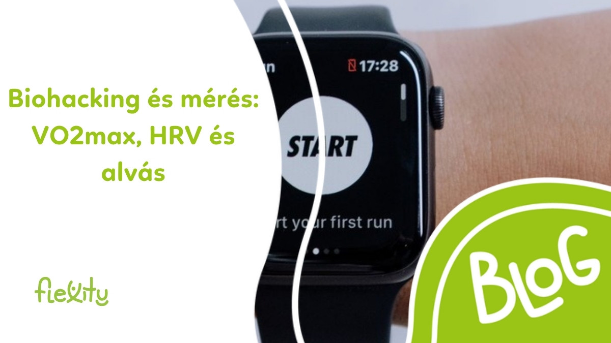 Biohacking és mérés: HRV, VO2max és alvás felesleges hype nélkül