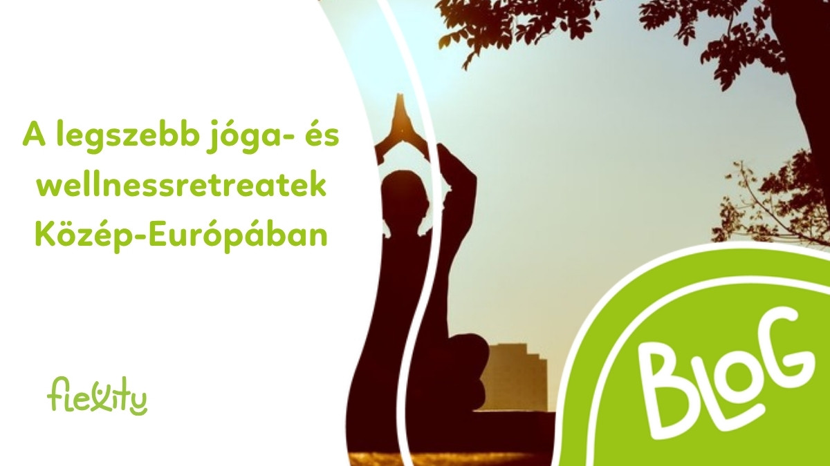 A legszebb jóga- és wellnessretreatek Közép-Európában