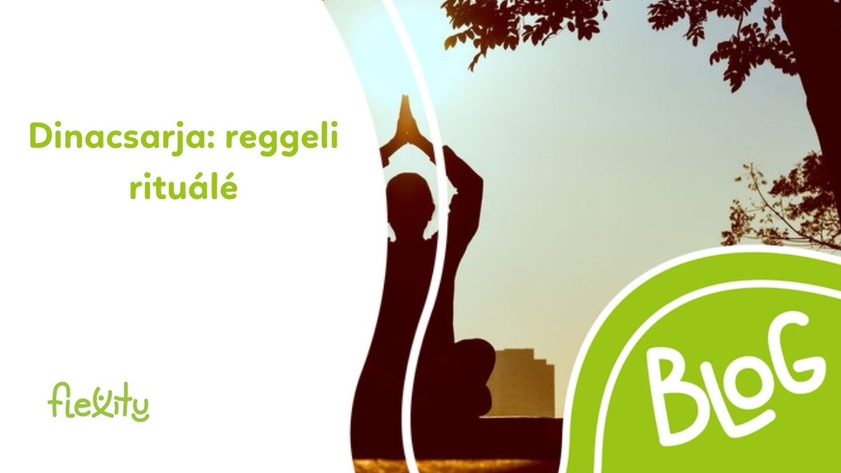 Dinacsarja: ájurvédikus reggeli rituálé lépésről lépésre