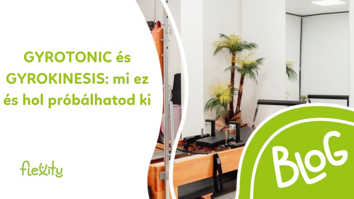 GYROTONIC és GYROKINESIS: mi ez és hol próbálhatod ki