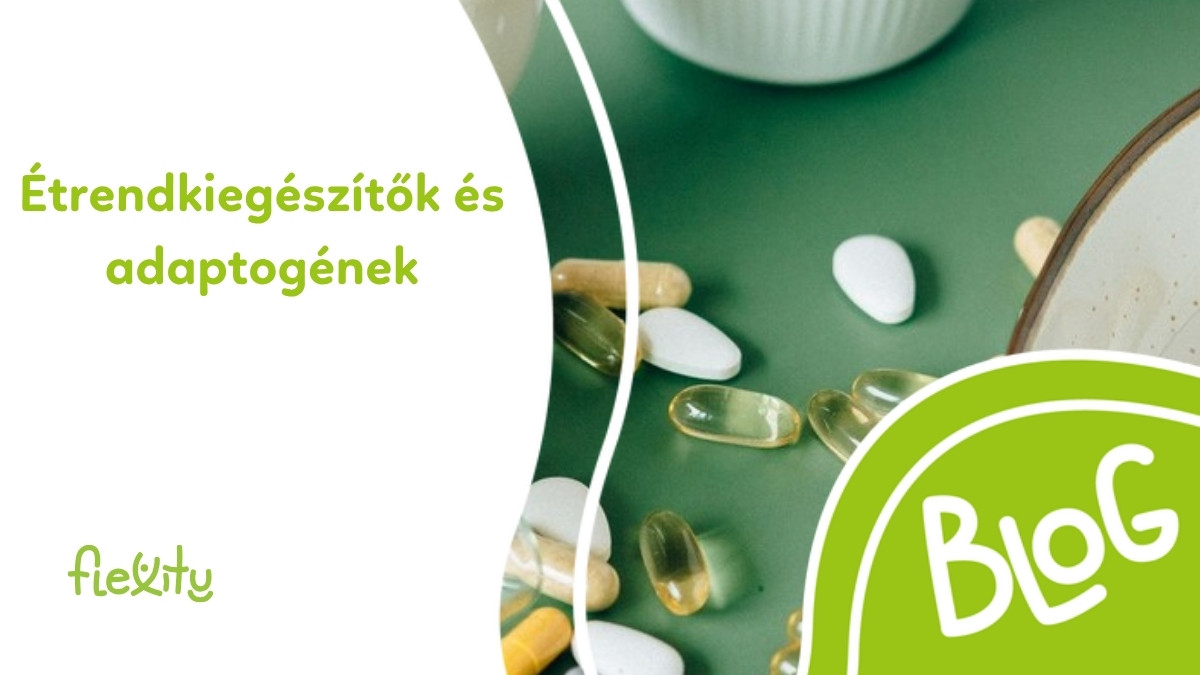Étrendkiegészítők és adaptogének: hogyan válasszunk cél szerint