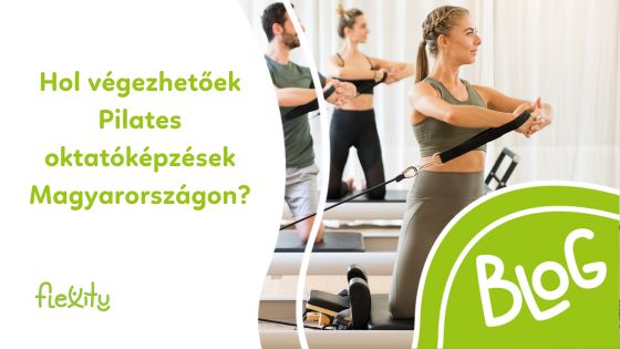 Hol végezhetőek Pilates oktatóképzések Magyarországon?