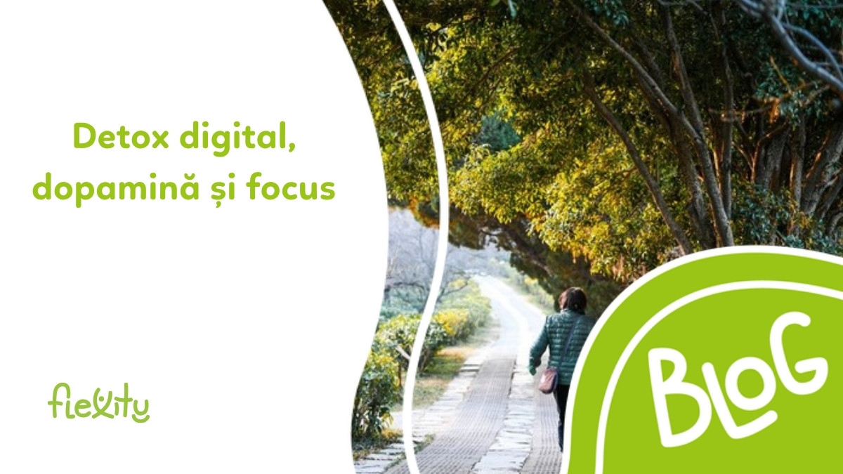 Detox digital, dopamină și focus: cum să-ți recâștigi atenția