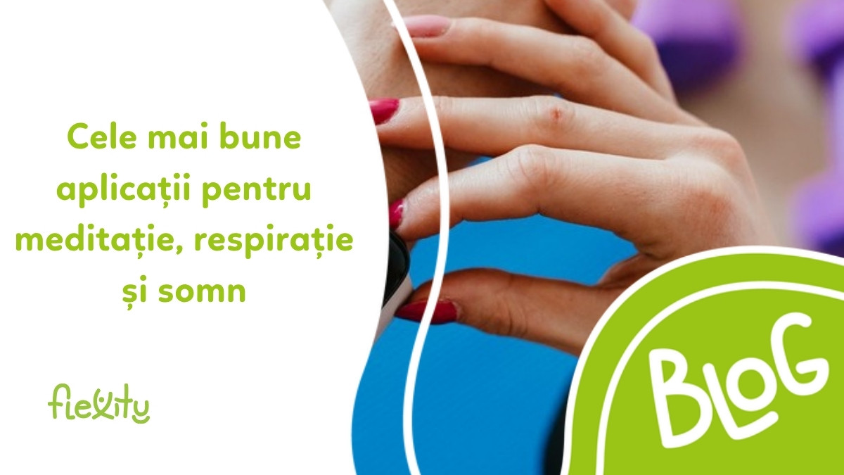 Cele mai bune aplicații pentru meditație, respirație și somn