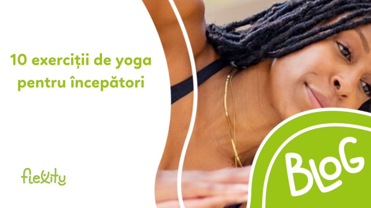 10 exerciții de yoga pentru începători pe care le vei practica în orice studio de yoga
