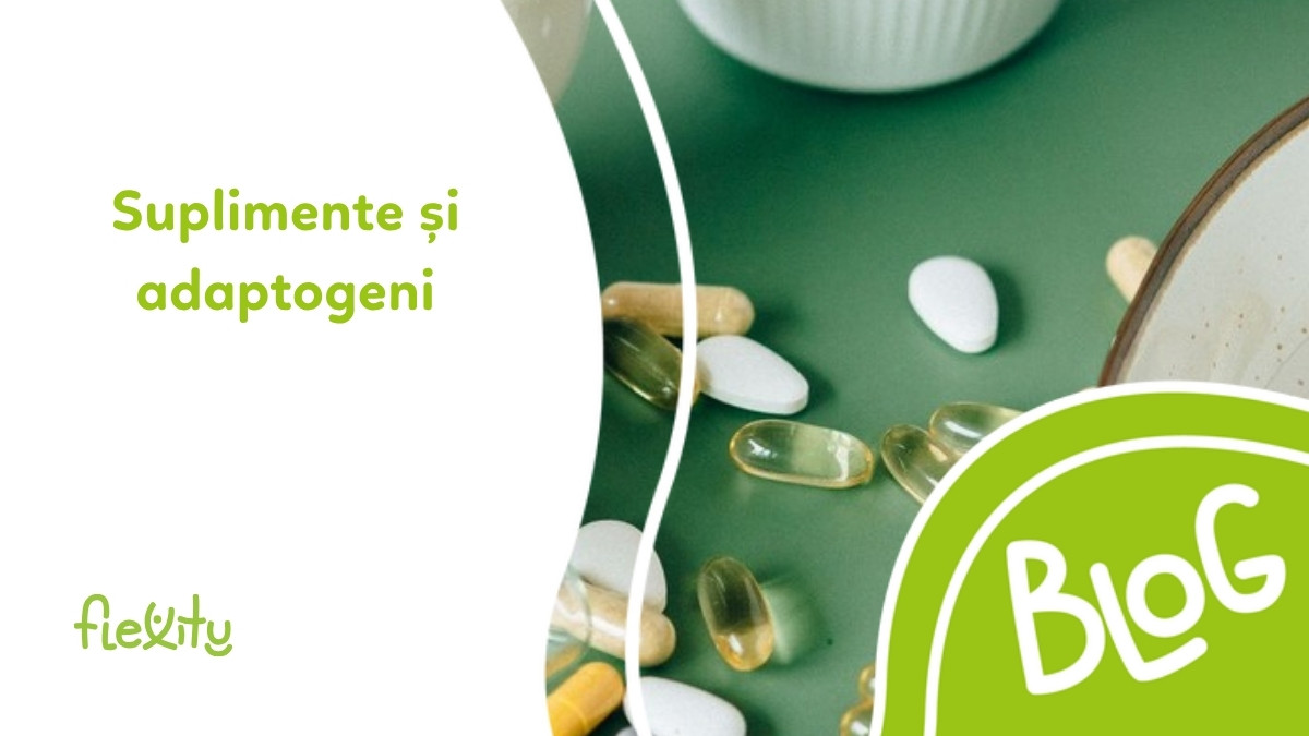 Suplimente alimentare și adaptogeni: cum să alegi în funcție de obiectiv