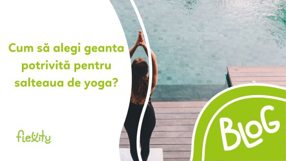 Cum să alegi geanta potrivită pentru salteaua de yoga?