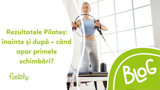 Rezultatele Pilates: înainte și după – când apar primele schimbări?