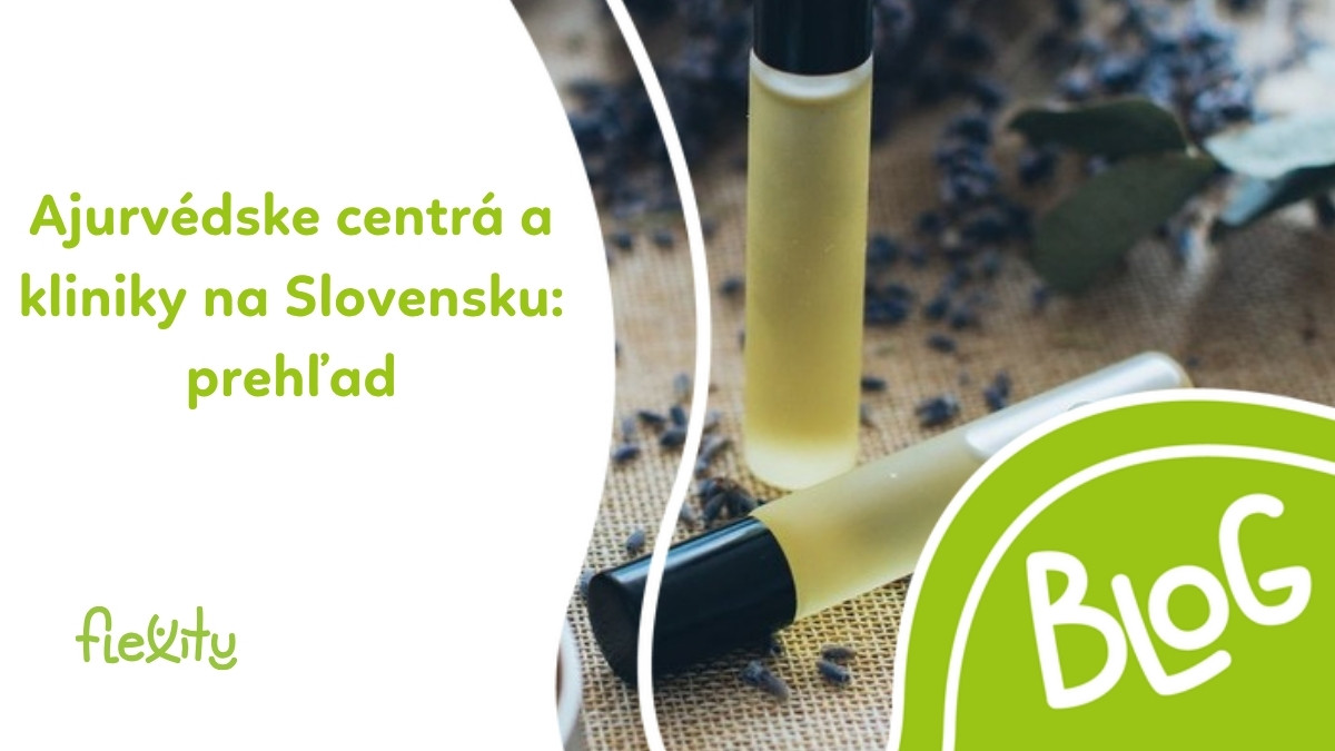 Ajurvédske centrá a kliniky na Slovensku: prehľad