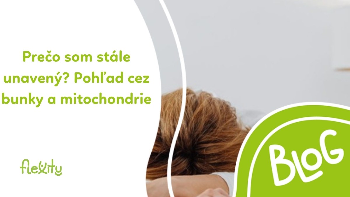 Prečo som stále unavený? Pohľad cez bunky a mitochondrie