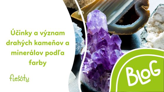 Účinky a význam drahých kameňov a minerálov podľa farby