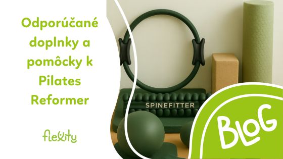 Odporúčané doplny a pomôcky k Pilates Reformer