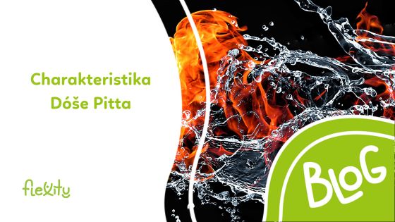 Pitta Dóša - charakeristika a odporúčania podľa ajurvédy