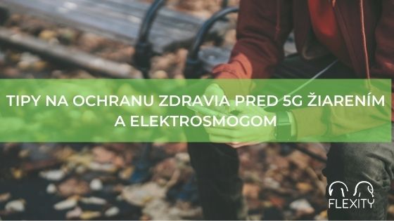 Tipy na ochranu zdravia pred 5G žiarením a elektrosmogom