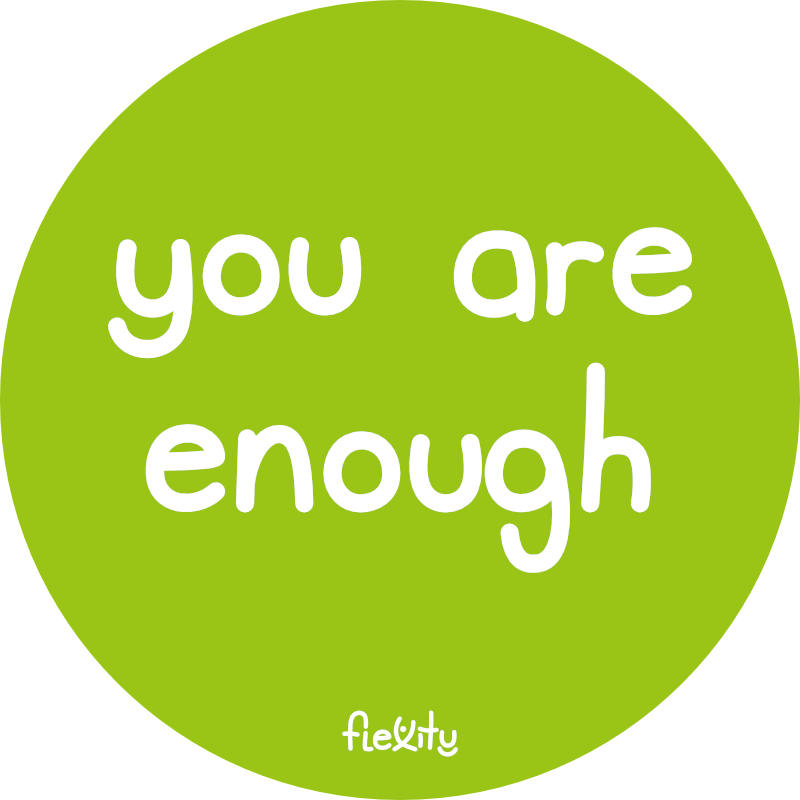 Flexity nálepka You are enough - 5 cm