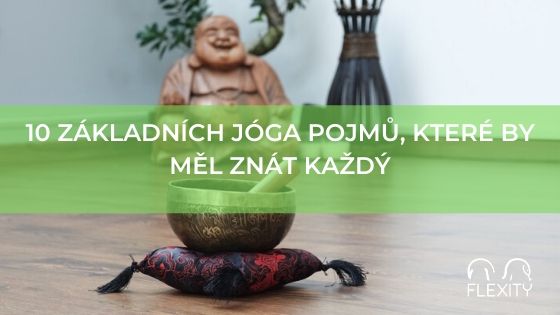 10 základních jóga pojmů, které by měl znát každý