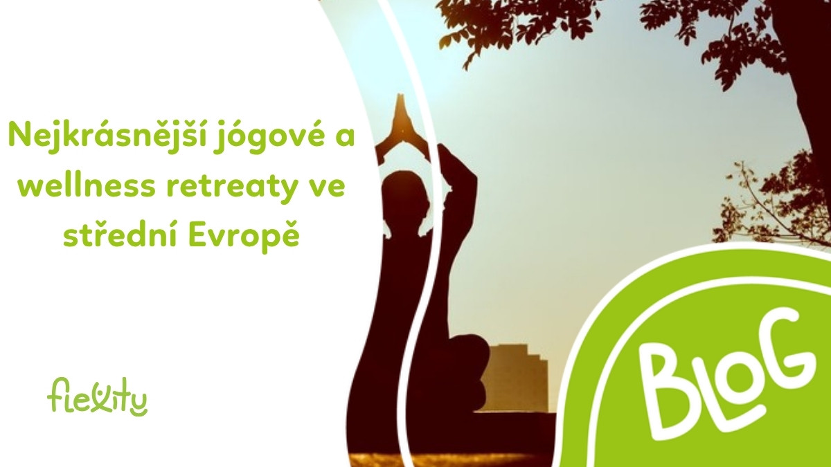 Nejkrásnější jógové a wellness retreaty ve střední Evropě