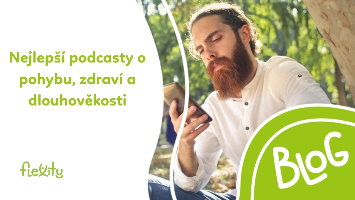 Nejlepší podcasty o pohybu, zdraví a dlouhověkosti
