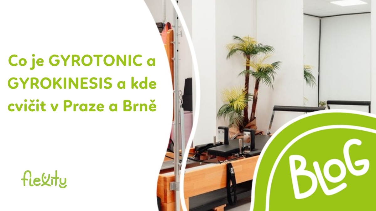 Co je GYROTONIC a GYROKINESIS a kde cvičit v Praze a Brně