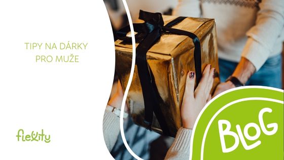 Tipy na dárky pro muže