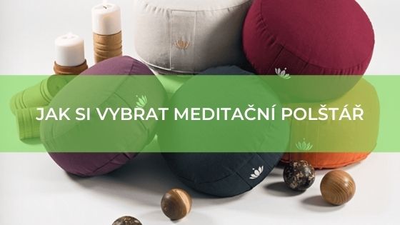 Jak si vybrat meditační polštář