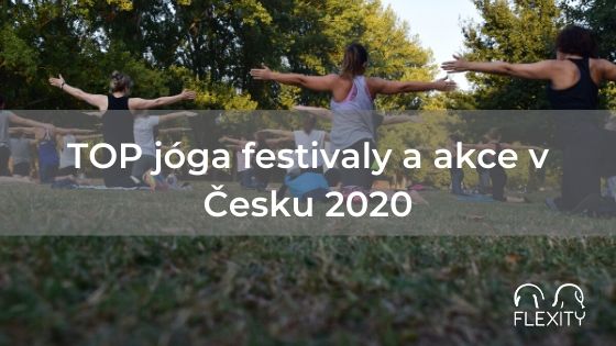 TOP jóga festivaly a akce v Česku 2020