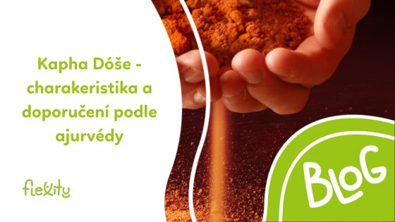 Kapha Dóše - charakeristika a doporučení podle ajurvédy