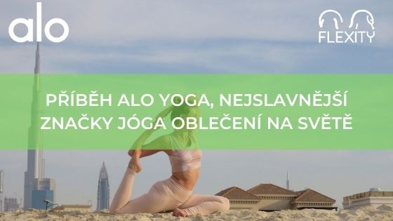Příběh Alo Yoga, nejslavnější značky jóga oblečení na světě