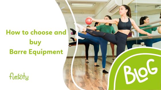 How to Choose and Buy Barre Equipment