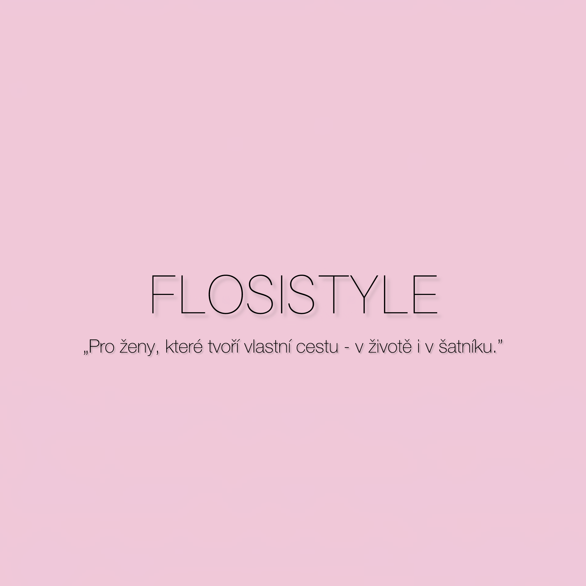 FLOSISTYLE