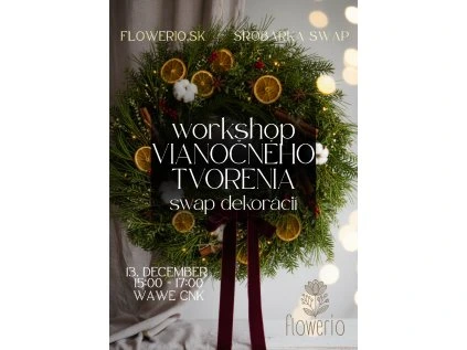 Vianočný workshop a SWAP dekorácií  Vianočný workshop a SWAP dekorácií | Tvorivá dielňa
