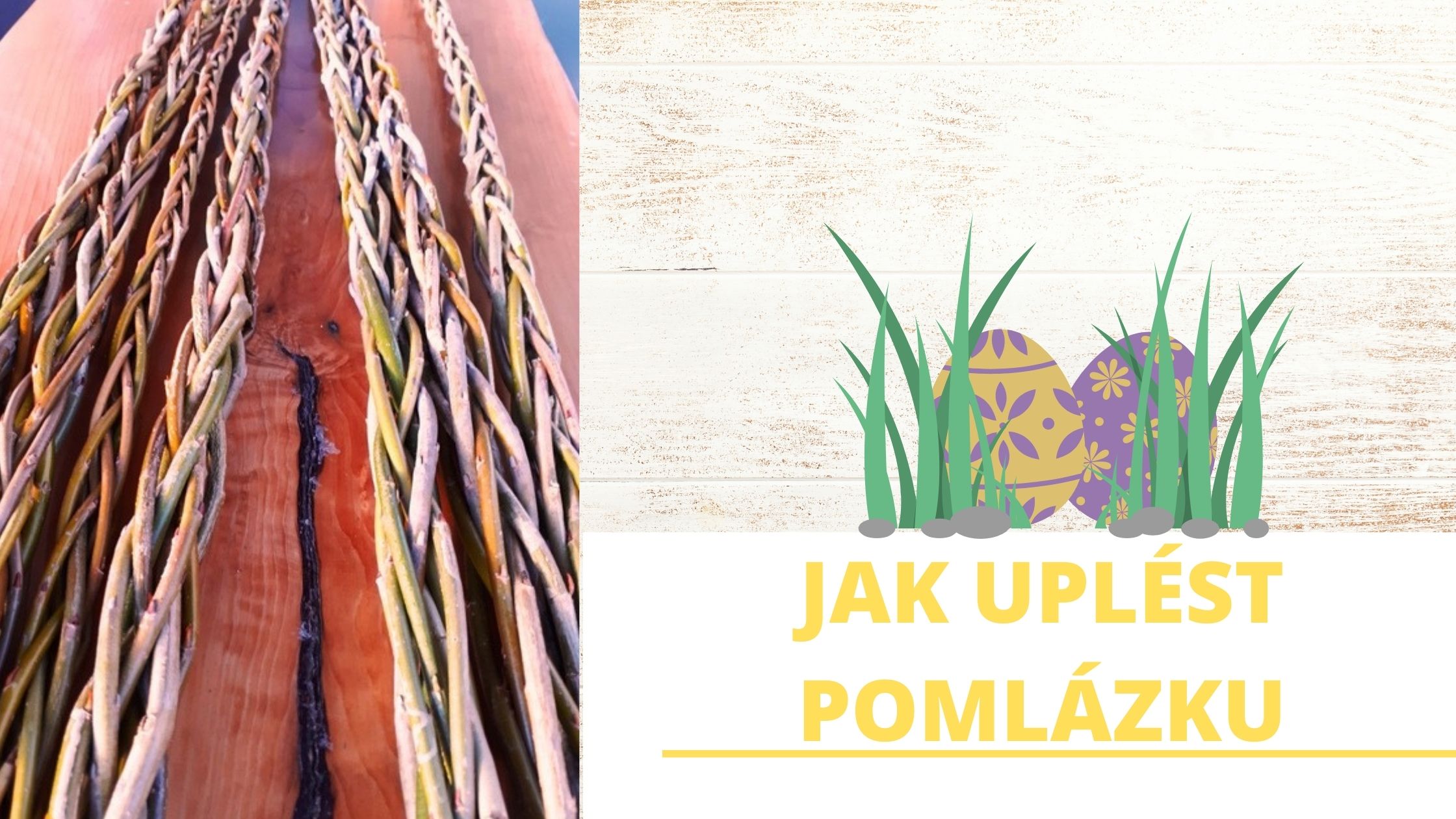 Jak uplést pomlázku