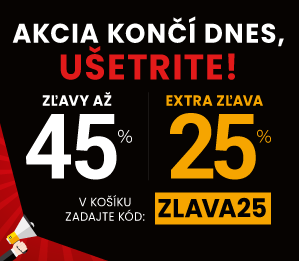 Zľavy až 45 % + naviac zľava 25 %