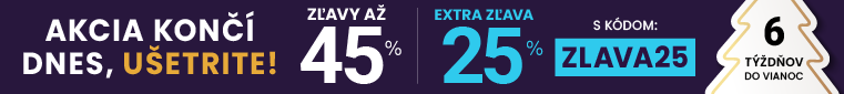 Zľavy až 45 % + naviac zľava 25 %