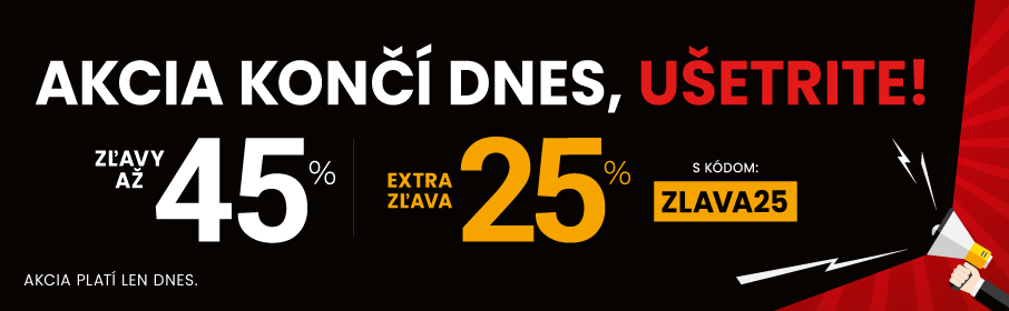 Zľavy až 45 % + naviac zľava 25 %