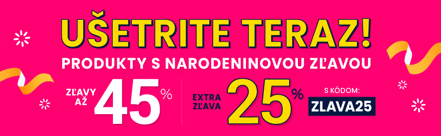 Zľavy až 45 % + naviac zľava 25 %