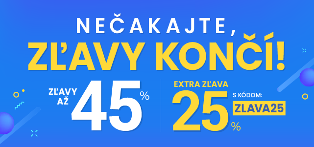 Zľavy až 45 % + naviac zľava 25 %