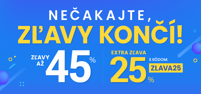 Zľavy až 45 % + naviac zľava 25 %