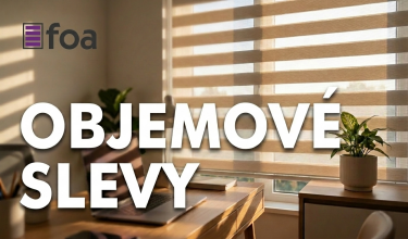 Proměňte svůj domov s FOA a ušetřete: Představujeme nové objemové slevy!