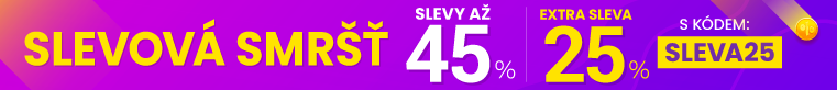 Slevy až 45 % + navíc 25 %