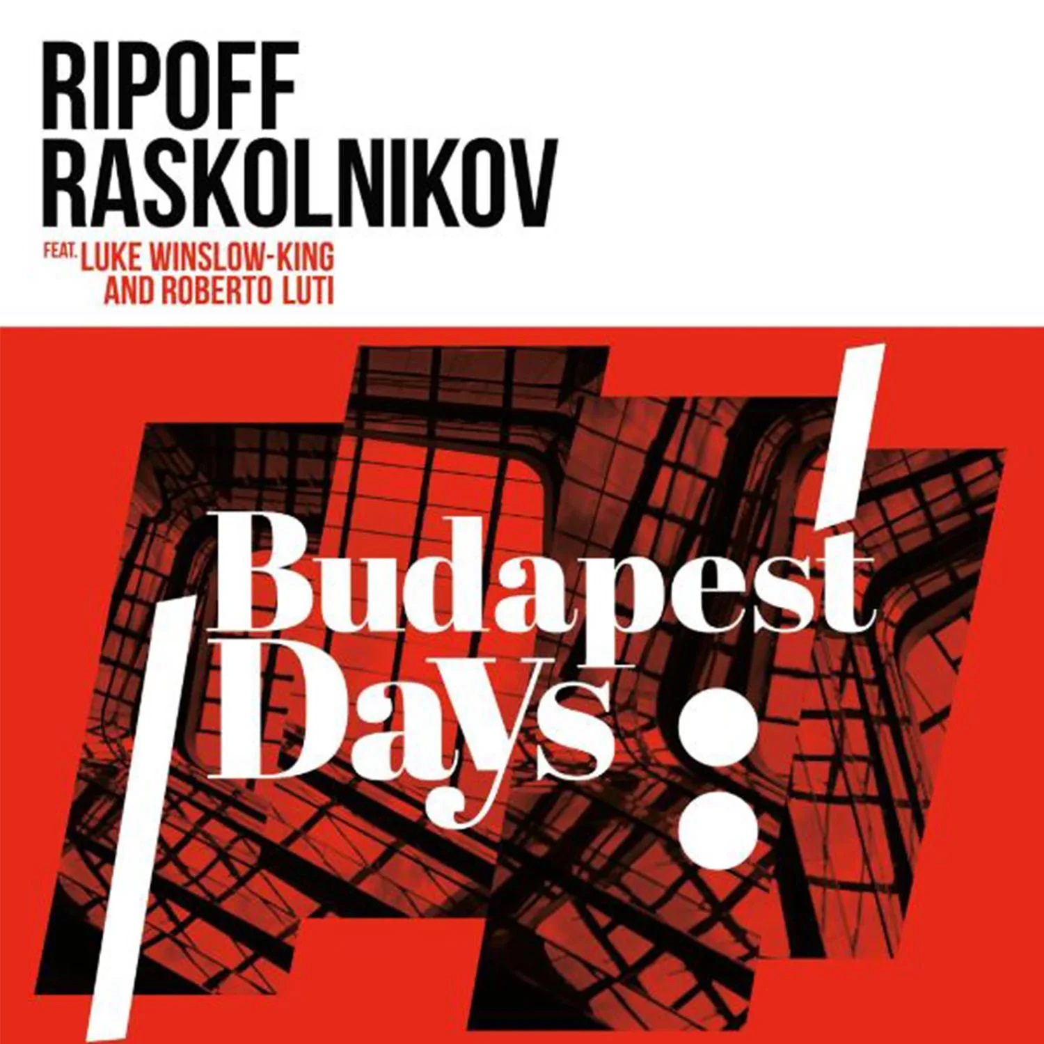 Ripoff Raskolnikov: Budapest Days