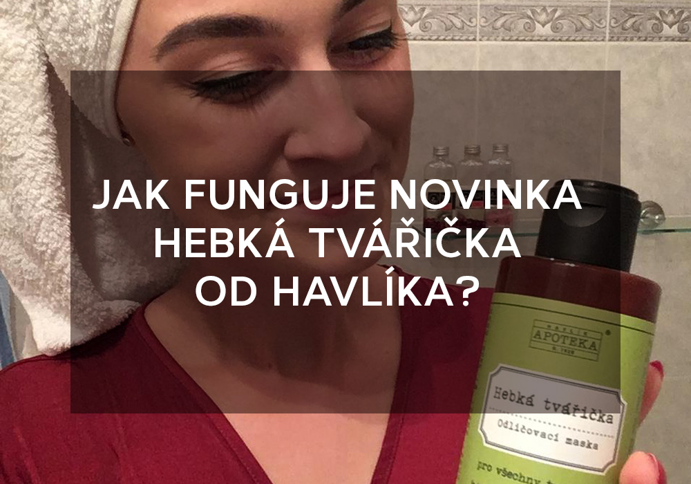 Jak-funguje-novinka-Hebka-tvaricka-od-Havlika_2