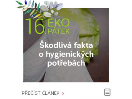 EKOPÁTEK - Škodlivá fakta o hygienických potřebách