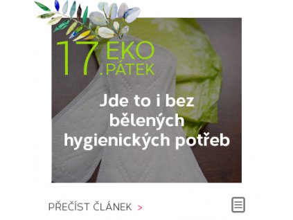 EKOPÁTEK - Jde to i bez bělených hygienických potřeb!