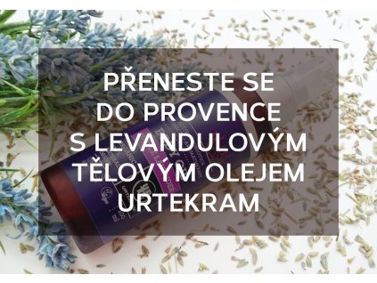 Přeneste se do Provence s Levandulovým tělovým olejem Urtekram